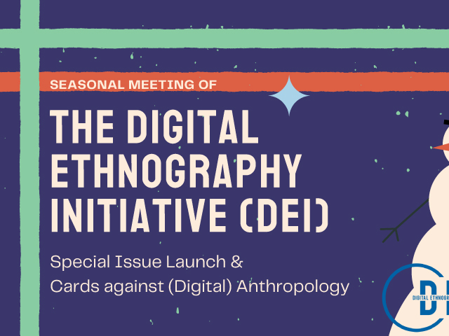 Special Issue Launch and Cards against (Digital) Anthropology